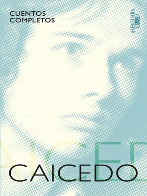 cover image of Cuentos Completos de Andrés Caicedo